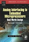 Analog Interfacing to Embedded Microprocessor Systems, Second Edition (Embedded Technology Series)