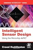 Intelligent Sensor Design Using The Microchip Dspic Embedded Technology