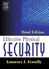 Effective Physical Security, Third Edition