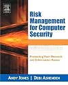 Risk Management for Computer Security: Protecting Your Network and Information Assets