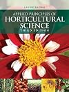 Applied Principles of Horticultural Science, Third Edition
