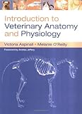 Introduction To Veterinary Anatomy And Physiology Textbook