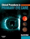 Clinical Procedures in Primary Eye Care: Expert Consult: Online and Print