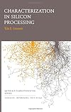 Characterization of Silicon Processing (Materials Characterization)