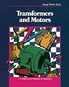 Transformers and Motors: A Single-Source Reference for Electricians