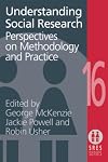 Understanding Social Research: Perspectives on Methodology and Practice (Social Research and Educational Studies Series)