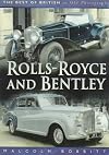 Rolls-Royce and Bentley (Best of British in Old Photographs)