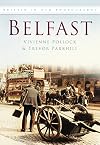 Belfast (In Old Photographs)