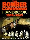The Bombers Command Handbook 1939-1945
