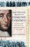The Strange Death of Edmund Godfrey: Plots and Politics in Restoration London