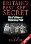 Britain's Best Kept Secret: Ultra's Base at Bletchley Park