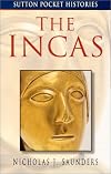 The Incas (Sutton Pocket Histories)