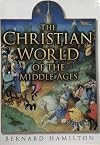 The Christian World of the Middle Ages