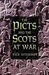 The Picts and the Scots at War