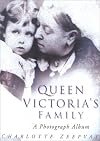 Queen Victoria's Family: A Century of Photographs