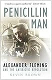 Penicillin Man Alexander Fleming And The Anitbiotic Revolution