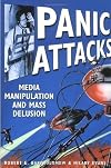 Panic Attacks: Media Manipulation and Mass Delusion