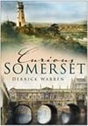 Curious Somerset (In Old Photographs)