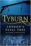 Tyburn: London's Fatal Tree