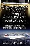 Vintage Champagne on the Edge of Space