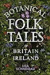 Botanical Folk Tales of Britain and Ireland