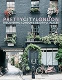 prettycitylondon: Discovering London’s Beautiful Places