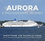 Aurora A Photographic Journey