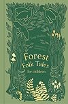 Forest Folk Tales for Children