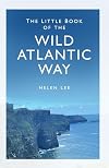 The Little Book of the Wild Atlantic Way