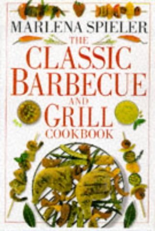 Cover of Classic Barbecue and Grill Cookbook