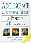 Adolescence: The Survival Guide for Parents and Teenagers