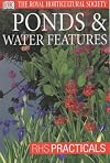 RHS Practical Guides : Ponds & water features