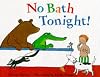 No Bath Tonight