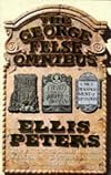 The George Felse Omnibus: Fallen Into the Pit; Death and the Joyful Woman; A Nice Derangement of Epitaphs