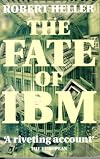 The Fate of IBM