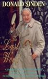 The Last Word: A Sparkling Collection of Put-downs, Epitaphs, Final Utterances, Touching Tributes and Damning Dismissals