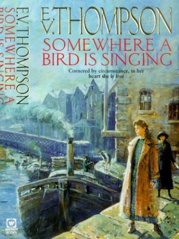 Somewhere A Bird Is Singing book cover