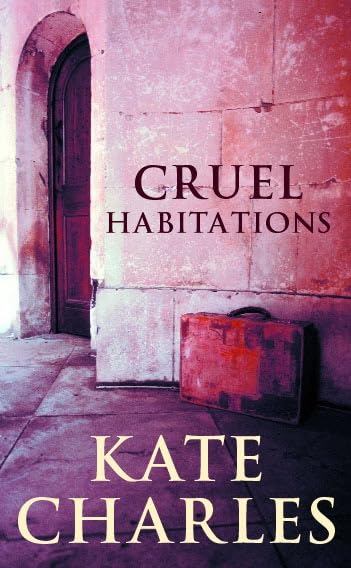 Cruel Habitations book cover