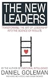 The New Leaders: Transforming the Art of Leadership