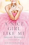 A Nice Girl Like Me