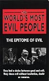 The World's Most Evil People