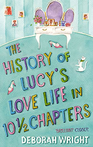 The History of Lucy's Love Life in 10½ Chapters