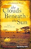 The Clouds Beneath the Sun