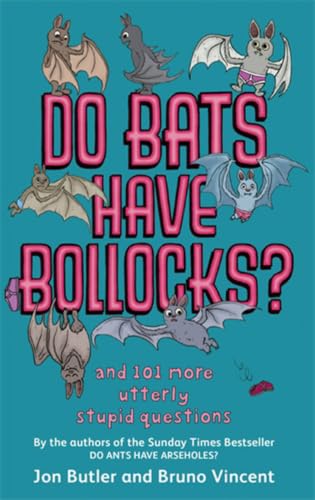 Do Bats Have Bollocks? book cover
