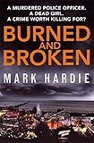Burned and Broken