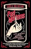The Chick and the Dead: Life and Death Behind Mortuary Doors