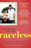 Raceless : in search of family, identity and the truth about where I belong