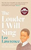 The  Louder I Will Sing
