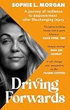 Driving Forwards: A journey of resilience and empowerment after life-changing injury