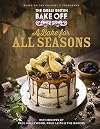 The Great British Bake Off: A Bake for all Seasons: The official 2021 Great British Bake Off book